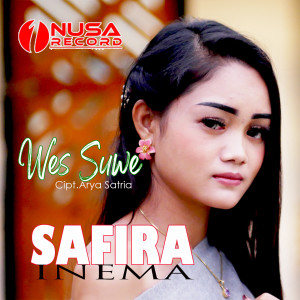Dengarkan Wes Suwe lagu dari Safira Inema dengan lirik