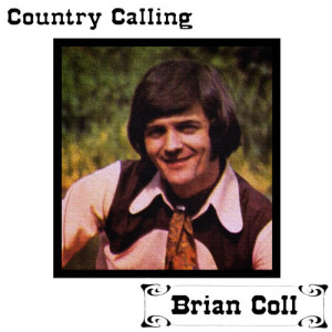 Brian Coll的專輯Country Calling