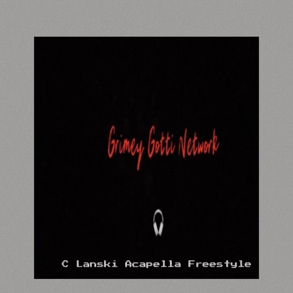C Lanski Acapella Freestyle (Explicit)