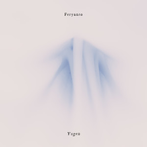 Album Yugen from Feryanto