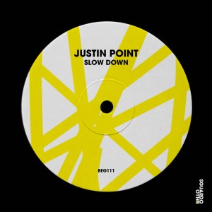 收聽Justin Point的Slow Down (Extended Mix)歌詞歌曲