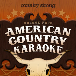收聽American Country Karaoke的Country Strong (Karaoke In The Style Of Gwyneth Paltrow)歌詞歌曲