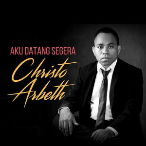 收听Christo Arbeth的KaryaMu Besar歌词歌曲