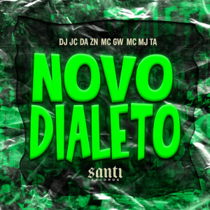 Listen to Novo Dialeto (Explicit) song with lyrics from Mc Mj Ta