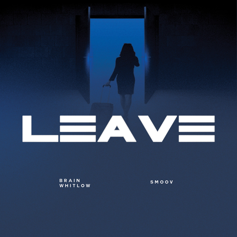 Leave (Explicit)