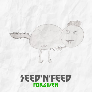 Seed'n'feed的專輯Forgiven