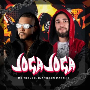 Listen to JOGA JOGA (Explicit) song with lyrics from Djanilson Martins