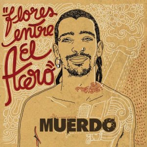 收聽Muerdo的Lo bueno歌詞歌曲