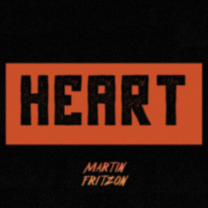 Listen to Heart (Radio Edit) song with lyrics from Martin Fritzon