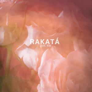 อัลบัม Rakatå ศิลปิน Dr. Ew