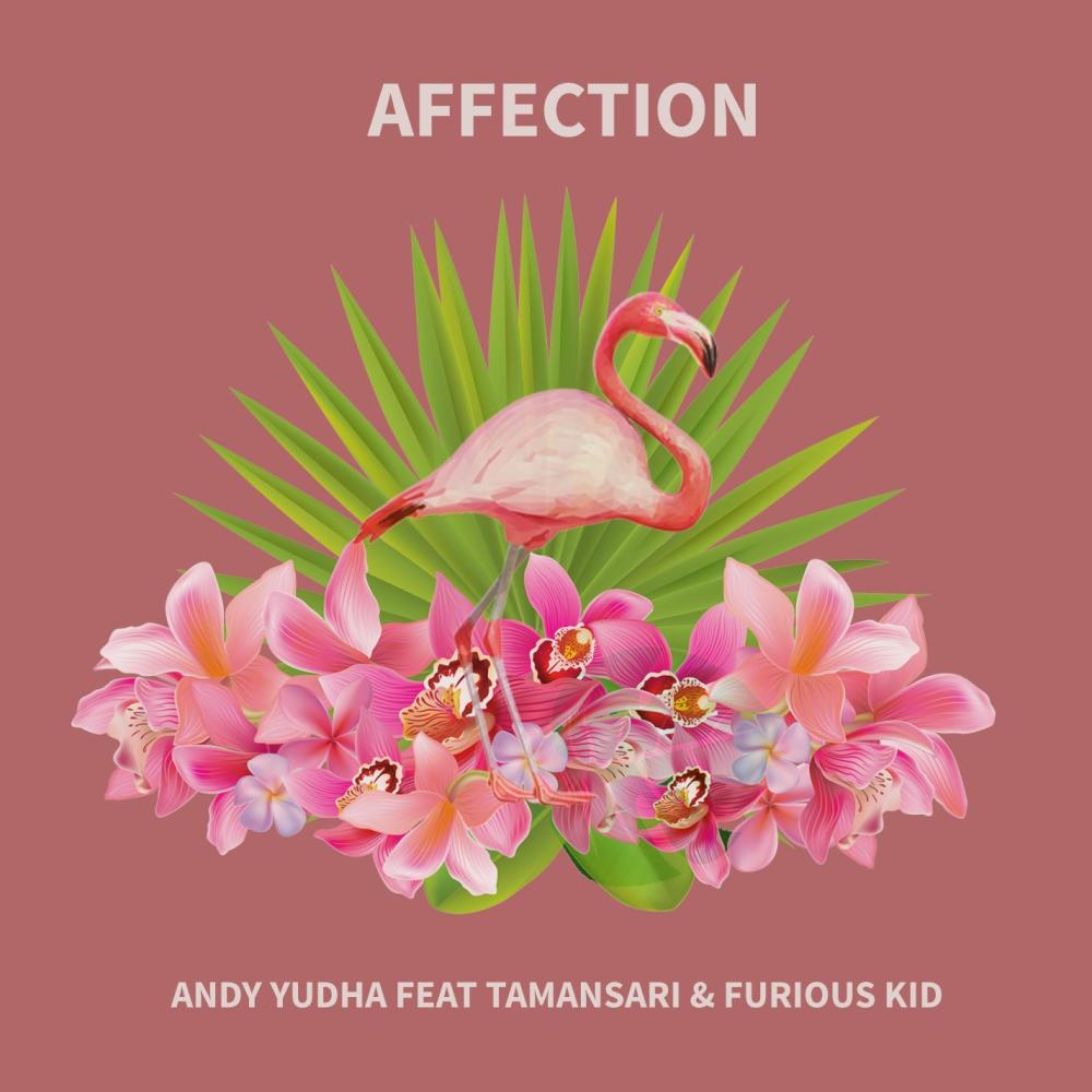 Affection(feat. Tamansari & Furious Kid)