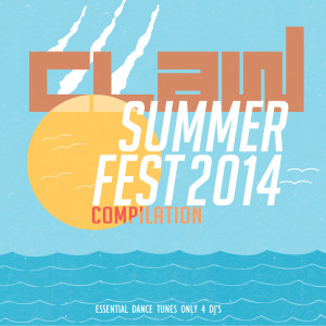 Album Claw Summer Fest 2014 Compilation (Essential Dance Tunes Only for DJ's) from Various Artists
