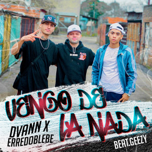 收聽Dvann的Vengo de la Nada歌詞歌曲