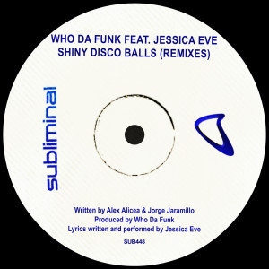 Album Shiny Disco Balls (Remixes) from Who Da Funk