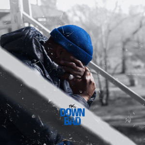 收聽4K的Down Bad歌詞歌曲