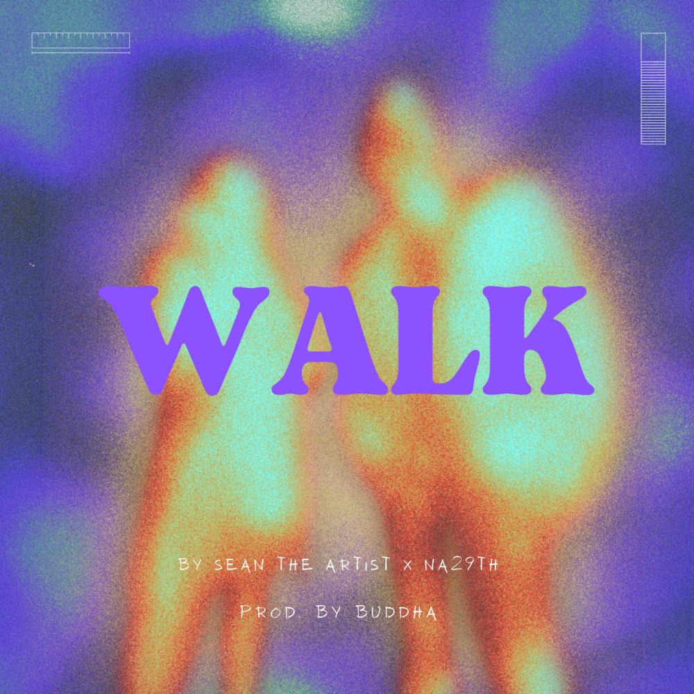 Walk (feat. Na29th)