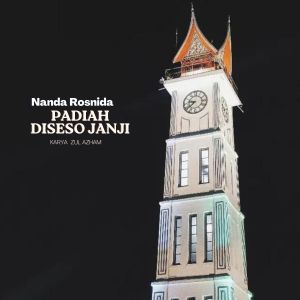 Padiah Diseso Janji dari Nanda Rosnida