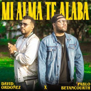 Pablo Betancourth的專輯Mi Alma Te Alaba