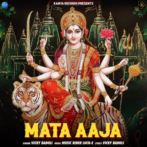 ดาวน์โหลดและฟังเพลง Mata Aaja พร้อมเนื้อเพลงจาก Vicky Badoli