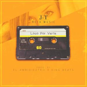 Album Loco por verte from JT