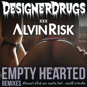 Designer Drugs的專輯Empty Hearted (Remixes)