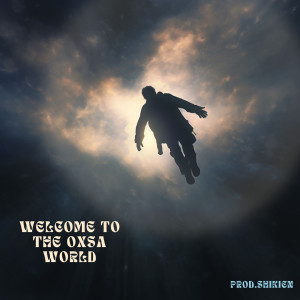 OXSA RDC的專輯Welcome to the OXSA world (Explicit)