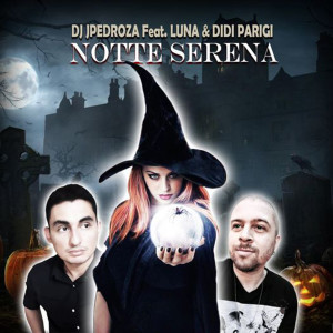 Album Notte Serena from DJ JPedroza