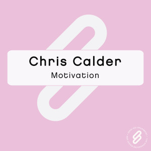 收聽Chris Calder的Motivation歌詞歌曲