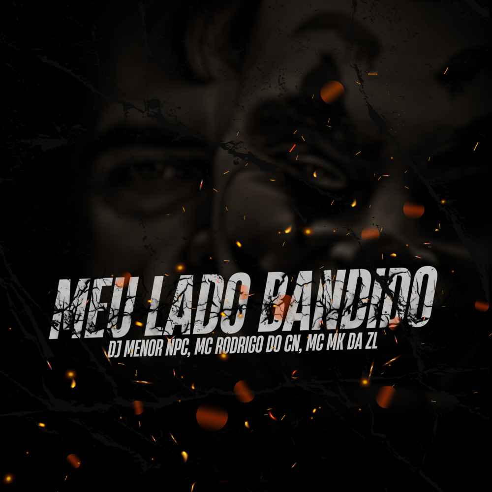 Meu Lado Bandido (Explicit)