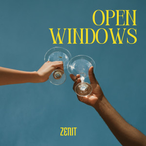 收听Zenit的Open Windows歌词歌曲