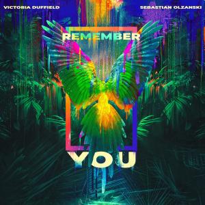 อัลบัม Remember You (feat. Sebastian Olzanski) ศิลปิน Victoria Duffield