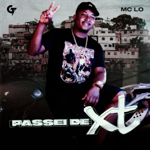 ดาวน์โหลดและฟังเพลง Passei de Xt พร้อมเนื้อเพลงจาก Mc LO