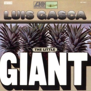 收聽Luis Gasca的Just a Little Bit (LP版)歌詞歌曲