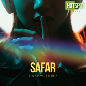 ดาวน์โหลดและฟังเพลง Safar (Remix) พร้อมเนื้อเพลงจาก L3ad