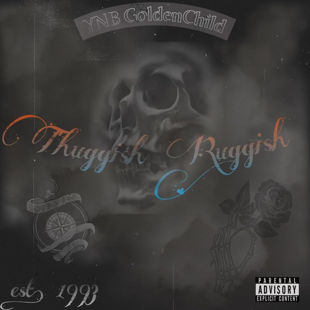 Thuggish Ruggish (Explicit)