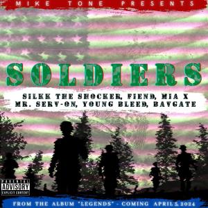 Mr. Serv-On的專輯Soldiers (feat. Silkk The Shocker, Mr. Serv-On, Fiend, Young Bleed, Mia X & Bavgate) [Radio Edit]