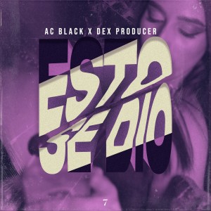 ดาวน์โหลดและฟังเพลง Esto Se Dio พร้อมเนื้อเพลงจาก AC Black