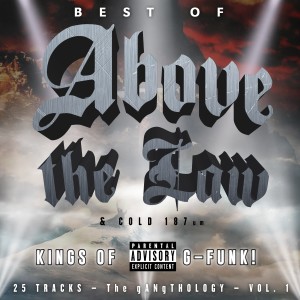 อัลบัม Best of Above the Law & Cold 187, Vol. 1 (Explicit) ศิลปิน Above The Law