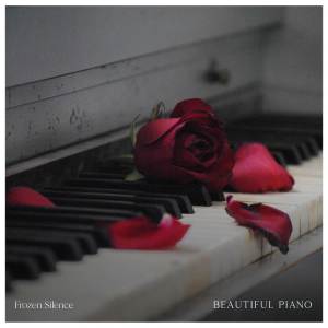 Frozen Silence的專輯Beautiful Piano