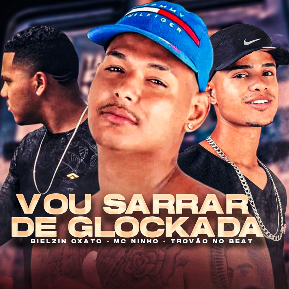 Vou Sarrar de Glockada (Explicit)
