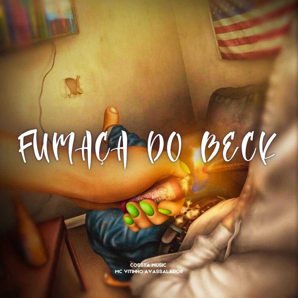 FUMAÇA DO BECK (feat. Mc Vitinho Avassalador) (EletroFunk) (Explicit)