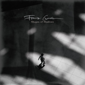 收聽Franz Gordon的Shapes of Shadows歌詞歌曲