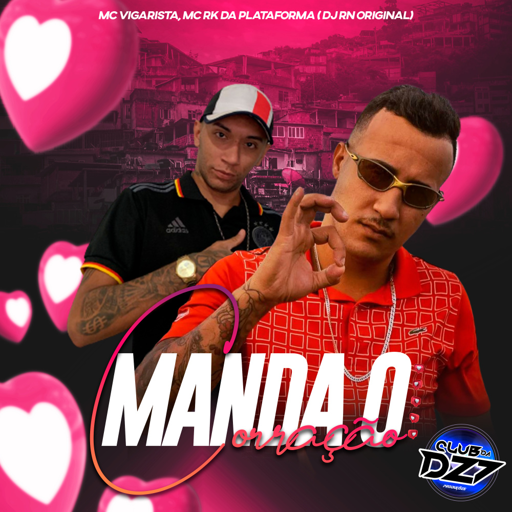 MANDA O CORAÇÃO (Explicit)
