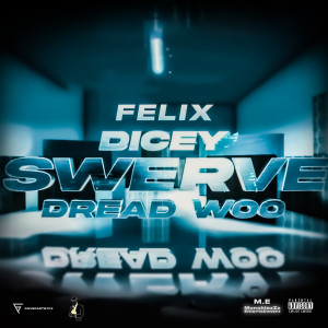 Dread Woo的專輯Swerve (Explicit)