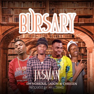 ดาวน์โหลดและฟังเพลง Bursary พร้อมเนื้อเพลงจาก Jasman