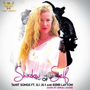 อัลบัม Shadow of Self/ SOS (feat. DJ JS-1 & Kerri Layton) ศิลปิน TaniT SONGS