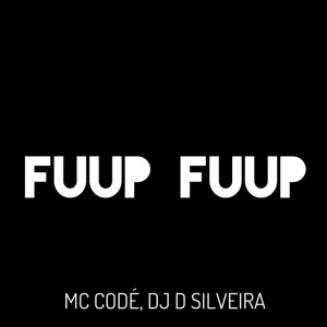 Listen to Fuup Fuup (Explicit) song with lyrics from Mc Code