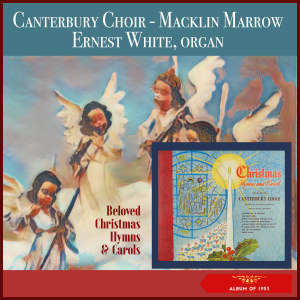 Canterbury Choir的專輯Beloved Christmas Hymns & Carols (Album of 1953)