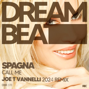 Album Call Me (Joe T Vannelli 2024 Remix) oleh Ivana Spagna