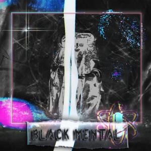 收聽PILULE ROUGE的BLACK MENTAL歌詞歌曲